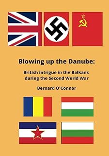 Explode the Danube: British intrigue in the Balkans during the Second World War.. Discover endless possibilities with DIAYTAR NIGERIA's comprehensive catalog and budget-friendly delivery.