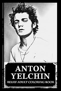 Coloring book for adults in relief from Anton Yelchin: Coloring book for nice adults with more than 50 soothing illustrations and unique illustrations ranging from easy to very complex.. Experience the ultimate in shopping convenience with DIAYTAR NIGERIA's vast catalog and 5-8 day delivery.