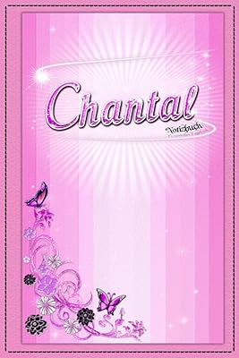 Chantal: notebook 👧 Personal agenda, original gift for women and girls 🎁 with personalized first name \ "Chantal \" 📝 120 pages A5 white lines.. DIAYTAR NIGERIA: Where affordability and variety come together with nationwide 5-8 day delivery.