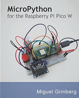 Micropython for the Raspberry Pi Pico W: a soft introduction to the programming of digital circuits with Python.. DIAYTAR NIGERIA brings the market to your fingertips with affordable prices and prompt delivery service.