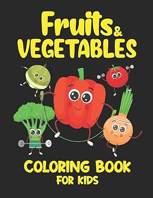 Coloring book on fruits and vegetables for children: 3 to 5 years old, 50 large and simple images of fruits and vegetables.. DIAYTAR NIGERIA: Nigeria's answer to affordable online shopping with reliable 5-8 day delivery guarantee.