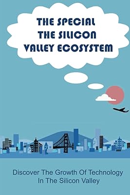 The special Silicon Valley ecosystem: discover the growth of technology in Silicon Valley.. DIAYTAR NIGERIA: Where convenience meets affordability with delivery across Nigeria in under 8 days.