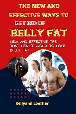 New effective ways to get rid of belly fat: new and effective advice that really works to lose belly fat.. DIAYTAR NIGERIA: Making quality products accessible to all Nigerians at affordable prices.