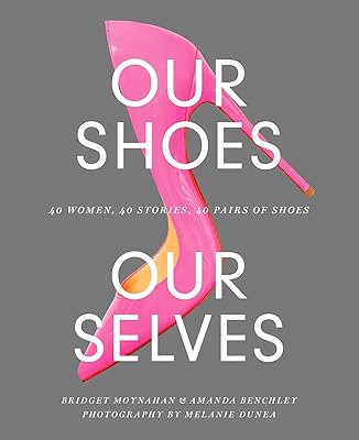 Our shoes, ourselves: 40 women, 40 stories, 40 pairs of shoes.. Enjoy effortless shopping and speedy delivery with DIAYTAR Nigeria.