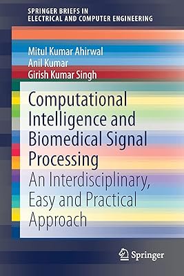 Computational intelligence and biomedical signal processing: an interdisciplinary, simple and practical approach.. DIAYTAR Nigeria — the online store where variety meets value.