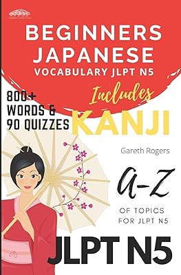 Japanese vocabulary for beginners JLPT N5: beginners and preparation for JLPT N5.. DIAYTAR NIGERIA brings the marketplace home to you with affordable prices and delivery in 5-8 days.