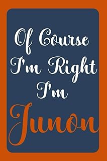Of course I am right, my name is Juno: gift book, newspaper name Juno name, Personalized Juno book, Gift Idea for Juno, 120 pages.. DIAYTAR NIGERIA: Where shopping is easy, prices are low, and delivery is just days away.