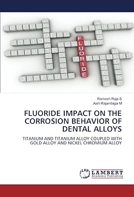 Impact of fluoride on the behavior to the corrosion of dental alloys: titanium and titanium alloy coupled with a gold alloy and nickel-chrome alloy.. Discover why DIAYTAR NIGERIA is the smart shopper's choice for affordable products delivered nationwide.