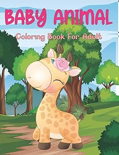 Coloring book for baby animals for adults: a coloring book for adults with funny and relaxing pages of cute, fun or anti-stress and relaxation babies... Shop with confidence on DIAYTAR Nigeria — quality products and timely delivery.