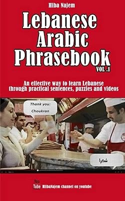 Lebanese Arabic conversation guide vol. 1: an effective way to learn Lebanese through practical sentences, puzzles and videos.. DIAYTAR NIGERIA: Putting quality products within reach of every Nigerian through our affordable marketplace.