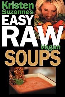 Kristen Suzanne raw vegetable soups: delicious and easy raw food recipes for copious, satisfactory and tasty soups.. Shop from anywhere in Nigeria and receive your DIAYTAR purchases at affordable prices within a week.
