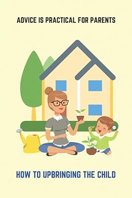Advice is practical for parents: how to raise the child: influence of parents on the development of the child.. Your complete shopping solution, DIAYTAR NIGERIA offers extensive choice with competitive prices and delivery.