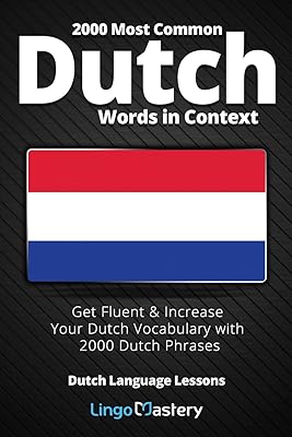 2000 Dutch words the most common in context: master and improve your vocabulary.. Make every purchase count with DIAYTAR Nigeria — shop smart, shop fast.