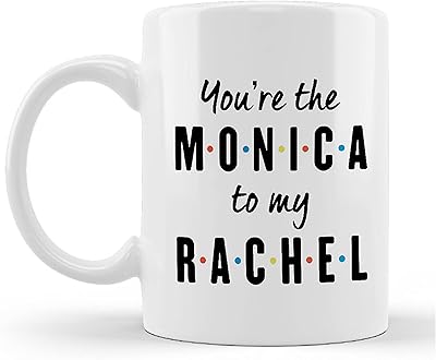Printed ceramic coffee cup You're the monica to my rache | gift for men and women.. DIAYTAR NIGERIA transforms online retail with our affordable platform and dependable shipping service.