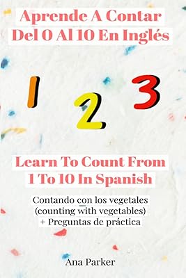 Learn from 1 to 10 in Spanish and English: bilingual learning with images and practical questions.. Discover endless possibilities with DIAYTAR NIGERIA's comprehensive catalog and budget-friendly delivery.