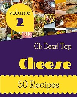 Oh my God ! Top 50 Volume 2 cheese recipes: the best cheese recipe book of all time.. DIAYTAR NIGERIA connects you with what you need at prices you'll love, delivered within 8 days.