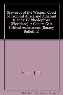 Algae of the west coast of tropical Africa and adjacent islands: IV Rhodophyta (Florideae), 2 genres G: a critical assessment.. Whether you're in Lagos, Abuja, or anywhere in between, DIAYTAR Nigeria ensures your online shopping experience is smooth, affordable, and fast.