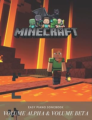 Minecraft Volume Alpha & Volume Beta Easy Piano Songbook: the biggest sound game soundtracks.. Shop with ease at DIAYTAR NIGERIA and enjoy our extensive product range delivered at affordable rates.
