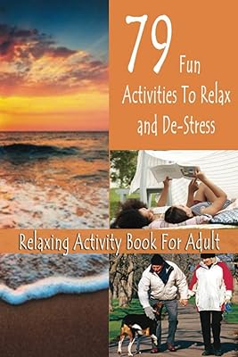 Relaxing activity book for adults: 79 fun activities to relax and de -stress: gift ideas for holidays.. Discover thousands of products on DIAYTAR Nigeria with delivery between 5 to 8 days across the country.