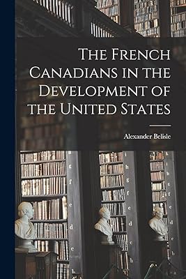 French Canadians in the development of the United States.. DIAYTAR NIGERIA brings the nation's largest product catalog to your doorstep at prices you'll appreciate.