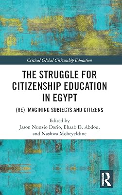 The fight for citizenship education in Egypt: (re) imagine subjects and citizens.. Shop with purpose at DIAYTAR NIGERIA and receive your purchases at unbeatable prices within the week.