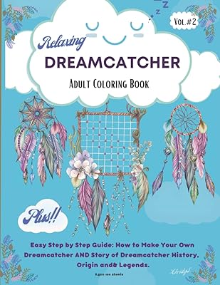 Coloring book for adults Relaxing DreamCatcher: Vol2 plus how to create your own dream catches and history and origin of the dream catcher.. Wide range, low cost, fast delivery — that’s DIAYTAR Nigeria.