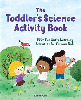 The book of scientific activity for toddlers: more than 100 fun learning activities for curious children.. Shop smart, shop DIAYTAR - Nigeria's most affordable e-commerce platform with nationwide delivery.