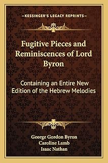 Fugitive and reminiscences of Lord Byron: containing a whole new edition of Hebrew melodies.. Need it fast? Need it cheap? Choose DIAYTAR Nigeria.