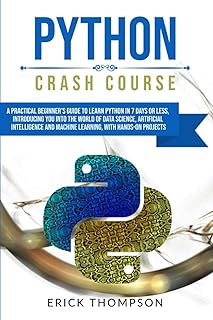 Python Crash Track: A practical guide for beginners to learn Python in 7 days or less, introducing you to the world of data science, artificial intelligence and automatic learning, with a practical project.. Discover thousands of products on DIAYTAR Nigeria — from fashion and electronics to home goods. We guarantee quick delivery and competitive pricing across the board.