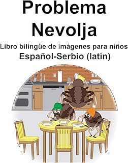 Español-Serbio (Latín) Problema/Nevolja Bilingual Book of Images for Children.. DIAYTAR NIGERIA: Where shopping meets satisfaction with affordable prices and prompt delivery services.