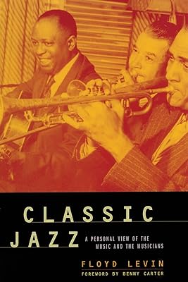 Classic jazz: a personal vision of music and musicians.. DIAYTAR NIGERIA makes online shopping accessible with our budget-friendly prices and reliable shipping.