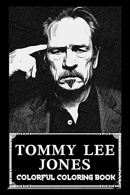 Coloring coloring book: Tommy Lee Jones.. Great finds. Great prices. Fast shipping. That’s DIAYTAR Nigeria.
