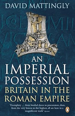 Imperial possession: Great Britain in the Roman Empire 54 BC.. DIAYTAR NIGERIA: Where shopping is easy, prices are low, and delivery is just days away.