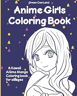 Anime Girls Coloring Book: Anime Manga Kawaii Coloring Book for all ages.. DIAYTAR NIGERIA promises affordability and variety with every purchase, delivered in 5-8 days.