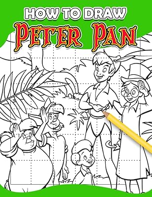 How to draw Peter Pan: Collection of mythical cartoons easy and easy to draw | relaxation with more than 30 pages of illustrations for any occasion.. Experience the ease of modern shopping with DIAYTAR NIGERIA's comprehensive platform and quick delivery.