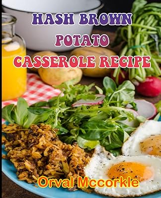 Razzled potato potato pan recipe: 150 delicious and easy recipes The ultimate practical guide in easy pastry recipes from around the world of brown potato casseroles recipes.. Nigeria’s trusted store online — DIAYTAR Nigeria never disappoints.