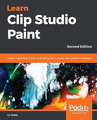 Learn Clip Studio Paint: Create comics and impressive manga in world -class graphic software, 2nd edition.. Shop for everything you need at DIAYTAR NIGERIA, with budget-friendly prices and quick delivery.