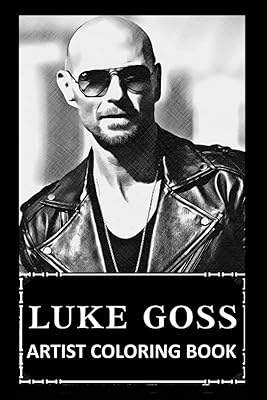 Artist Coloring Book: Luke Goss colorful illustrations to appease anxiety and reach.. Nigeria's favorite online shopping platform, DIAYTAR offers unbeatable prices and delivery within a week.