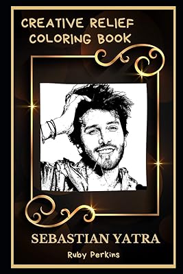Creative coloring book Sebastian Yatra: powerful motivation and success, calm state of mind and relaxing coloring book for adults.. DIAYTAR NIGERIA brings a world of products to your fingertips with affordable prices and quick delivery.