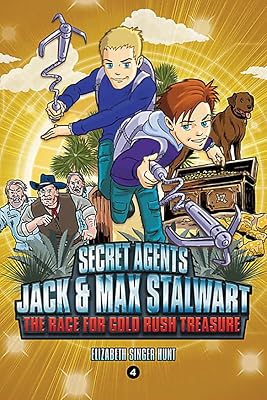 Secret agents Jack and Max Stalwart: Book 4: The Treasury Course of the Gold Rush: United States.. DIAYTAR NIGERIA: Redefining e-commerce with affordable prices and reliable nationwide shipping.