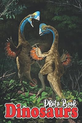 Dinosaurs photo book: incredible colorful dinosaurs images for all ages to have fun and relax | Gift idea for animal lovers.. Your daily needs delivered to your door — DIAYTAR Nigeria style.