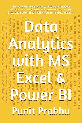 Data analysis with MS Excel and Power Bi: This book will transform you into an expert in data analysis. In this book, you will learn to use MS Excel and Power Bi to read, clean, transform, visualize.. Experience shopping without compromise at DIAYTAR NIGERIA, with vast selection and quick delivery.