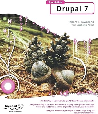 Foundation Drupal 7: Learn to use the Drupal framework to quickly create websites rich in functionalities.. DIAYTAR NIGERIA: Your partner in affordable e-commerce with dependable delivery across Nigeria.