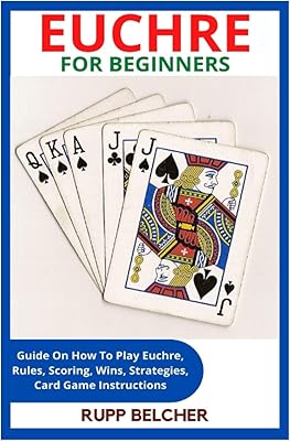 Euchre for beginners: guide on how to play euchre, rules, scores, gains, strategies, instructions for the game of card.. DIAYTAR NIGERIA: Where shopping dreams come true with budget-friendly prices and nationwide shipping.