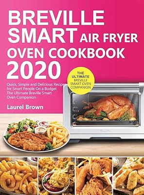 Breville 2020 intelligent frying oven book: simple and delicious fast.. DIAYTAR NIGERIA: Your trusted partner for affordable online shopping with reliable delivery timeframes.