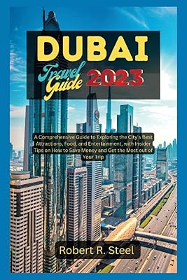 Dubai 2023 travel guide: a complete guide to explore the best attractions, restaurants and entertainment in the city, with initiate advice on how to save ... your trip (Traveler's Companion SEIES).. DIAYTAR NIGERIA brings the marketplace home to you with affordable prices and delivery in 5-8 days.