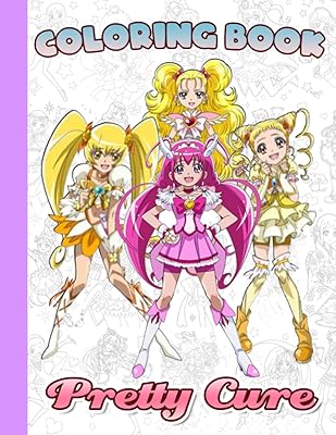 Pretty Cure Coloring Book: A collection of amazing images can help you relax, improve your mood and have fun for Pretty Cure lovers.. Your shopping aspirations fulfilled at DIAYTAR NIGERIA with competitive prices and reliable delivery.