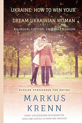 Ukraine: how to win the Ukrainian woman from your dreams: Bilingual edition: English - Russian.. Shop from anywhere in Nigeria and receive your DIAYTAR purchases at affordable prices within a week.