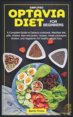 Simplified optavia regime for beginners: a complete guide to optavia recipe book, medifast