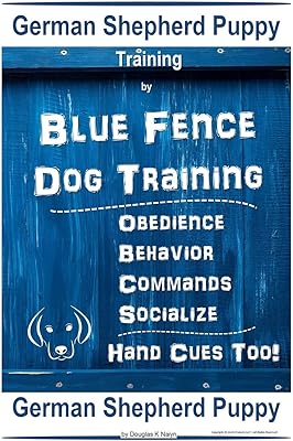 German Shepherd Puppy Training by Blue Fence Dog Obedience - Orders Help - Also Social Social Social Signals! German shepherd puppy.. Shop like never before with DIAYTAR NIGERIA's comprehensive marketplace and budget-friendly shipping.